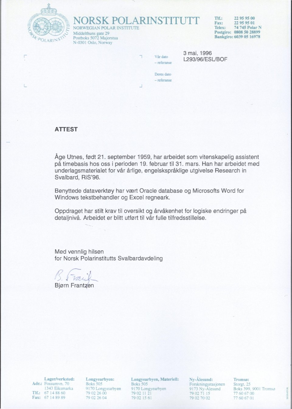 Research in Svalbard, Norsk Polarinstitutt, 1996